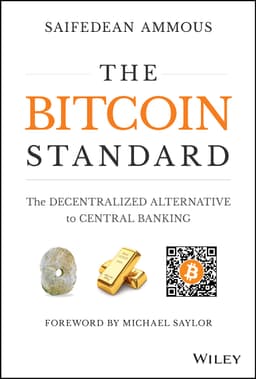 The Bitcoin Standard by Saifedean Ammous